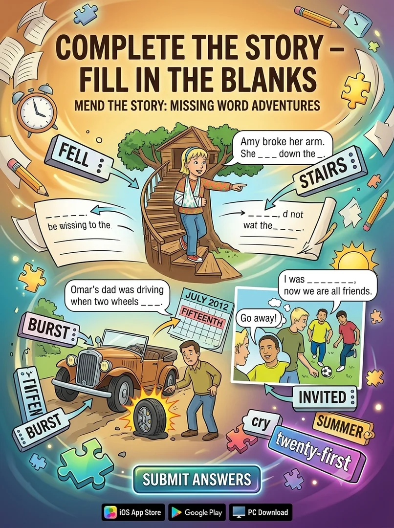 Complete the Story – Fill in the Blanks